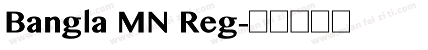 Bangla MN Reg字体转换